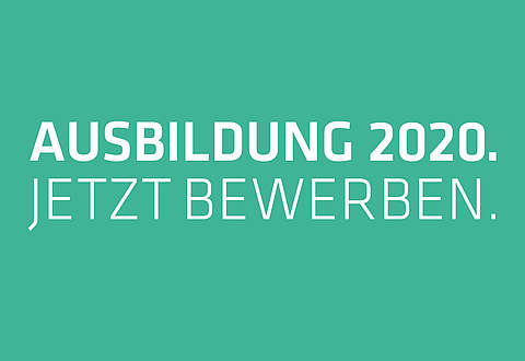 Ausbildung 2020. Jetzt bewwerben.